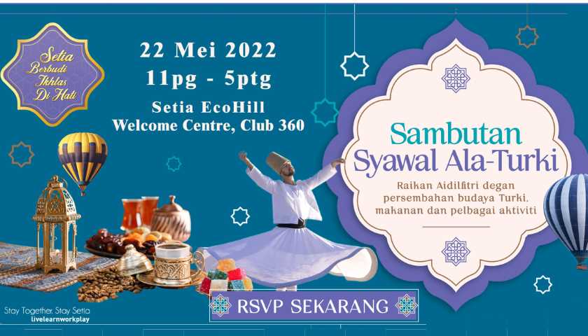 HARI RAYA 2022 @ SETIA ECOHILL