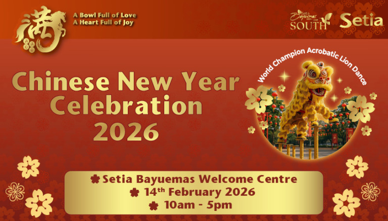 Chinese New Year Celebration @ Setia Bayuemas Welcome Centre (2026)